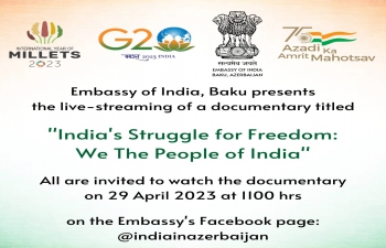 Live-streaming of documentary titled "India's Struggle for freedom: We the people of India"